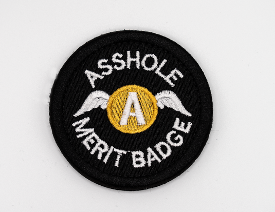 'A*hole Merit Badge' - Patch