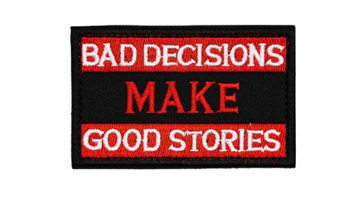 Bad Decisions Make Good Stories Patch