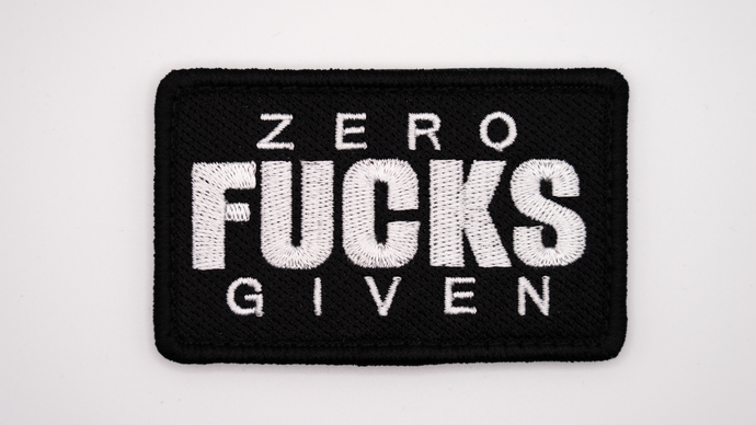 Zero Fucks Given - Patch