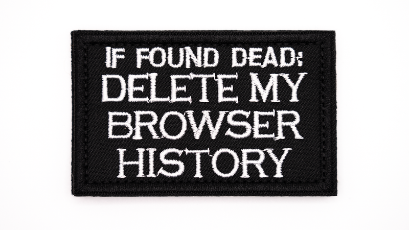 Load image into Gallery viewer, Delete My Browser History - Patch
