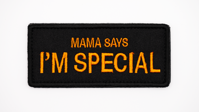 Mama Says I'm Special - Patch
