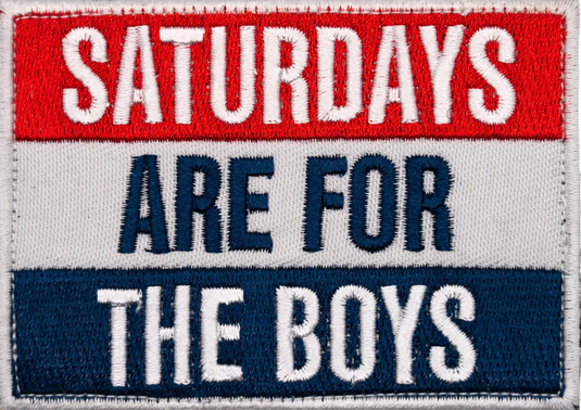 Saturdays are for the boys - Patch - Tactical Stubby Coolers